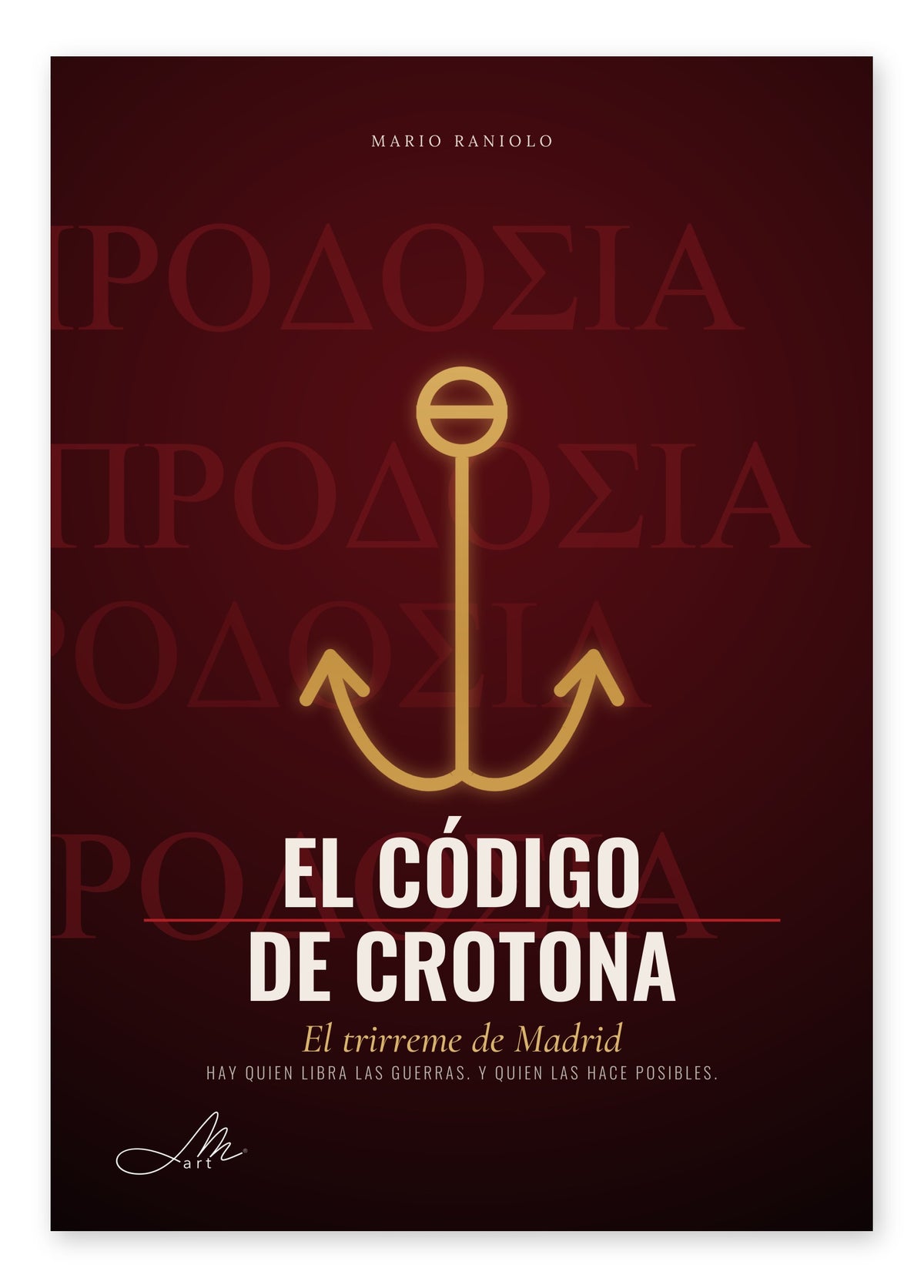 El código de Crotona. El trirreme de Madrid
