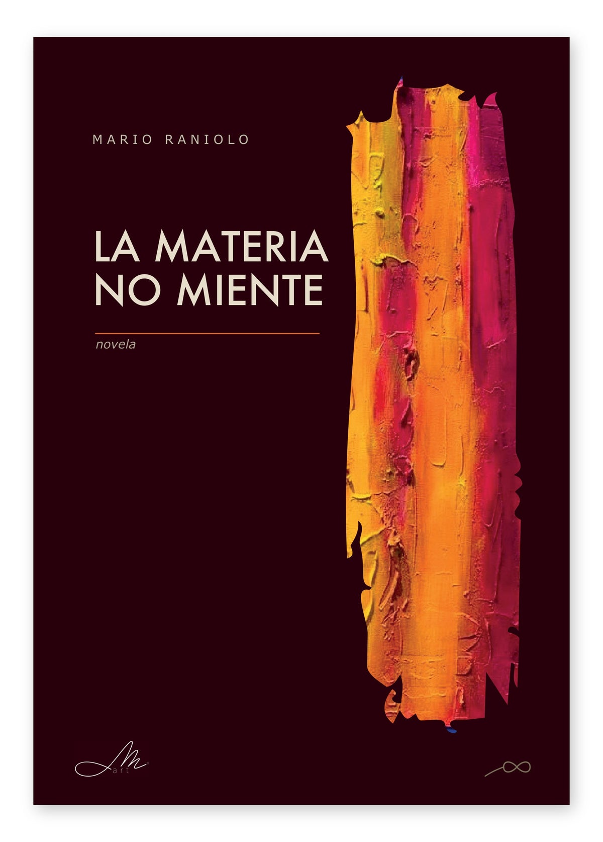 La materia no miente