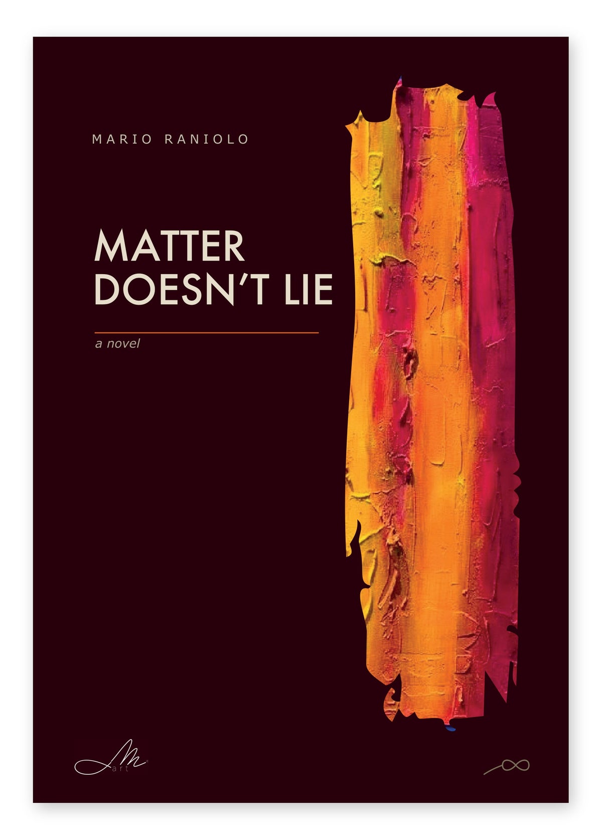 Matter Doesn't Lie