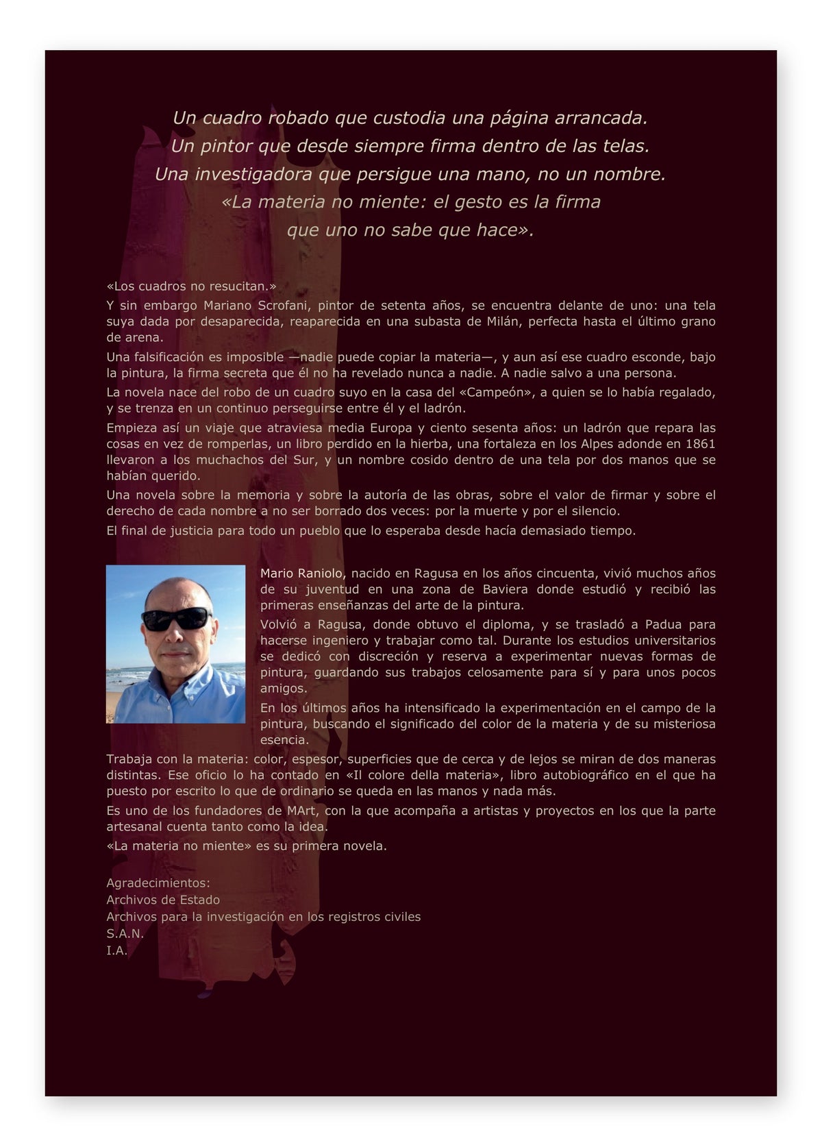 La materia no miente